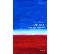 Politics: A Very Short Introduction - Paperback NEW Minogue, Kennet 2000-02-24