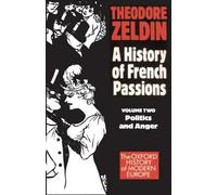 France, 1848-1945. A History of French Passions. Zeldin<|