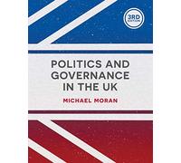 Politics and Governance in the UK