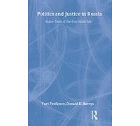 Politics and Justice in Russia: Major Trials of the Post-Stalin Era: Major Trials of the Post-Stalin Era