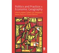 Politics and Practice in Economic Geography