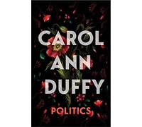 Politics: Carol Ann Duffy