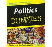 Politics For Dummies (For Dummies Series)