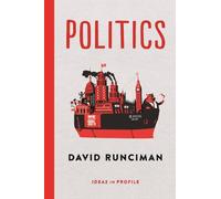 Politics: Ideas in Profile (Ideas in Profile - small books, big ideas)