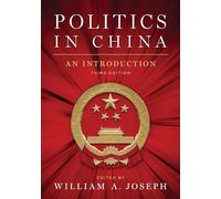 Politics in China – An Introduction – Third Edition – Oxford University Press