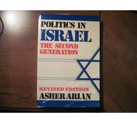 Politics in Israel: The Second Generation