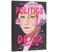 Politics is a Drag