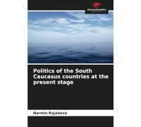 Politics of the South Caucasus countries at the present stage