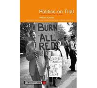 Politics On Trial: Five Famous Trials of the 20th Century (Radical History)