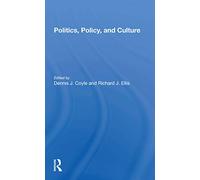 Politics, Policy, And Culture