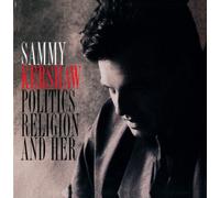 Politics, Religion And Her [Us Import] by Sammy Kershaw (1996-05-07)