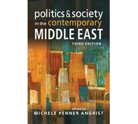 Politics & Society in the Contemporary Middle East: Third Edition