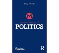 POLITICS (The Psychology of Everything)