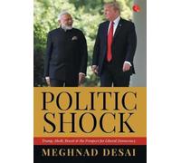 Politicshock: Trump, Modi, Brexit and the Prospect for Liberal Democracy