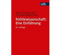 Politikwissenschaft: Eine EinfA14hrung, Lauth, Wagner 9783825254124 New.