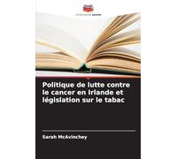 Politique de lutte contre le cancer en Irlande et législation sur le tabac