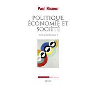 Politique, économie et société: Ecrits et conférences 4
