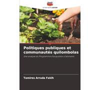 Politiques publiques et communautés quilombolas: Une analyse du Programme d'acquisition d'aliments