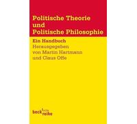Politische Theorie und Politische Philosophie: Ein Handbuch