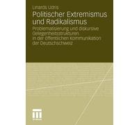 Politischer Extremismus und Radikalismus by Linards Udris - 9783531179681
