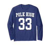 Polk High Football Jersey 33 Bundy - Front & Back No Maam Long Sleeve T-Shirt