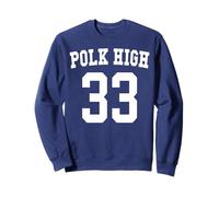 Polk High Football Jersey 33 Bundy - Front & Back No Maam Sweatshirt