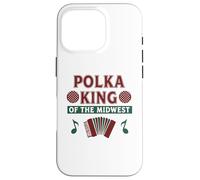 Polka King Of The Midwest Funny Christmas Festive Feeling Case for iPhone 16 Pro