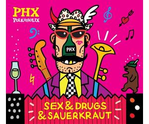 POLKAHOLIX - SEX & DRUGS & SAUERKRAUT CD NEW
