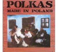 Polkas Made in Poland - Polkas Made in Poland