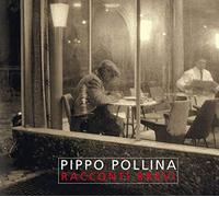 Pollina,Pippo - Racconti Brevi