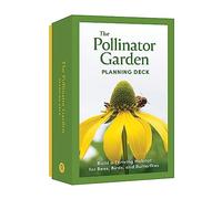 Pollinator Garden Planning Deck: Build a Thriving Habitat for Bees, Birds, and Butterflies (A 109-Card Box Set)