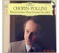 Pollini - Chopin. Klaviersonaten Nr. 2 und Nr. 3 Maurizio Pollini. Deutsche Grammophon. Vinyl LP.
