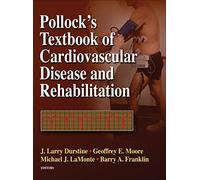 Pollock's Textbook of Cardiovascular Disease and Rehabilitation