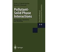 Pollutant Solid Phase Interactions: Mechanisms,. Kassim, Simoneit<|