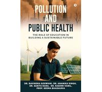 Pollution and Public Health: The Role of Education in Building a Sustainable Future