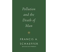 Pollution and the Death of Man