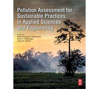 Pollution Assessment for Sustainable Practices in Applied Sciences and Engineering: Concepts, Techniques, and Practice