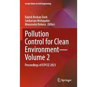 Pollution Control for Clean Environment - Volume 2: Proceedings of ICPCCE 2023 (Lecture Notes in Civil Engineering, 416)