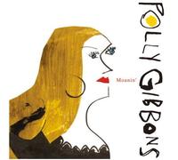 Polly Gibbons - Moanin'