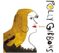 Polly Gibbons - Moanin & Polly Gibbons