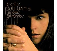 Polly Paulusma - Fingers and Thumbs [VINYL]