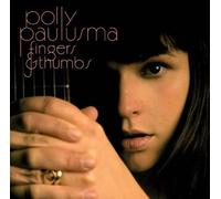 Polly Paulusma - Fingers and Thumbs [VINYL]