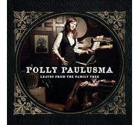 Polly Paulusma - Leaves From The Family..