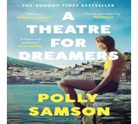 Polly Samson A Theatre for Dreamers Paperback Book Polly Samson Multicolor