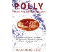 Polly: The True Story Behind Whisky Galore