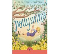 Pollyanna by Eleanor H. PorterNeil Ree (PB 2024)
