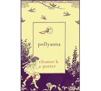 Pollyanna (Hesperus Minor) (Hesperus Minor Classics)