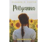 Pollyanna (Large Print Edition)