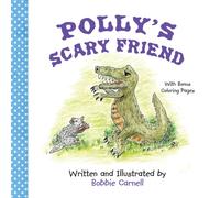 Polly's Scary Friend