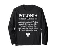 Polonia Definition Polish-American Eagle Heritage Long Sleeve T-Shirt